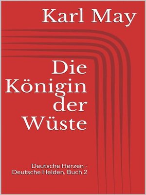 cover image of Die Königin der Wüste